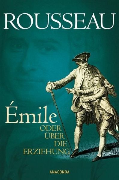 Emile, or On Education by Jean-Jacques Rousseau